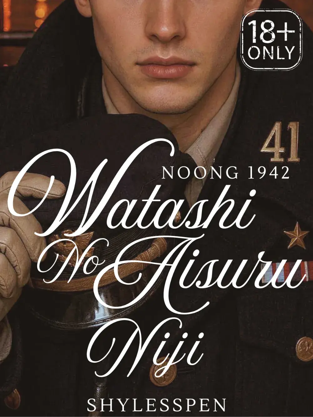 Noong 1942: Watashi No Aisuru Niji (BXB) (COMPLETE)