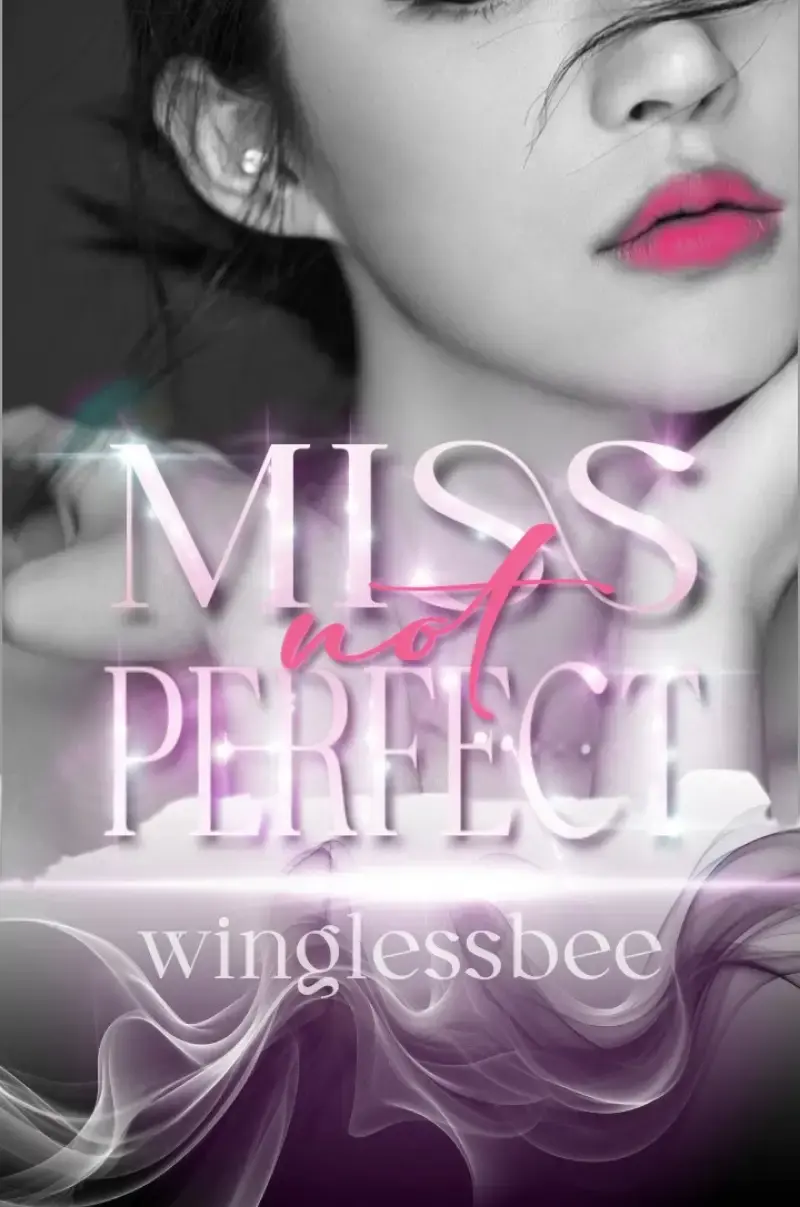 MISS NOT PERFECT 
