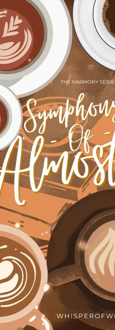 The Harmony Series 1: Symphony of Almost